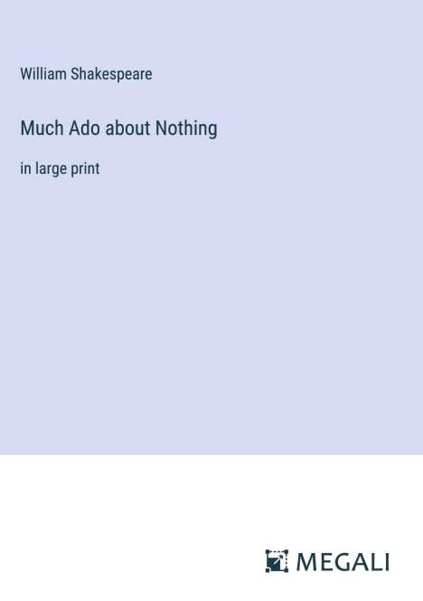 William Shakespeare: Much Ado about Nothing, Buch