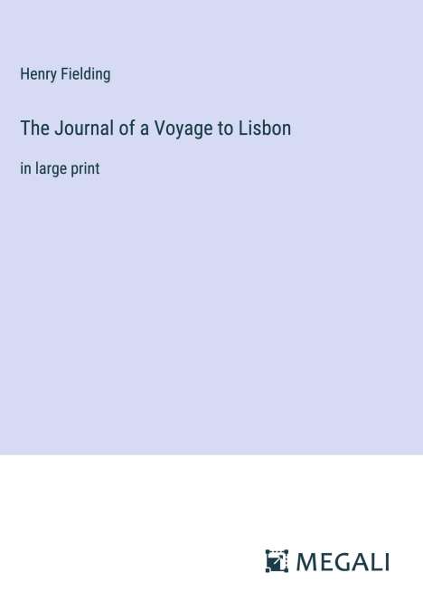 Henry Fielding: The Journal of a Voyage to Lisbon, Buch