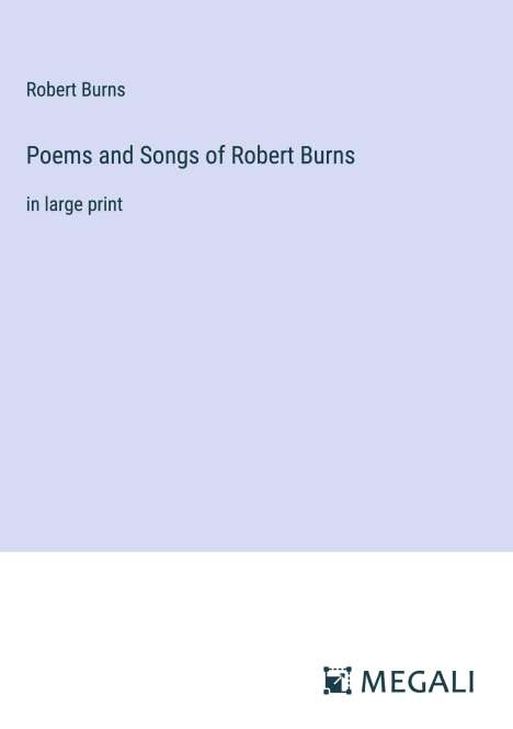 Robert Burns (1759-1796): Poems and Songs of Robert Burns, Buch
