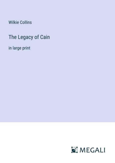 Wilkie Collins: The Legacy of Cain, Buch