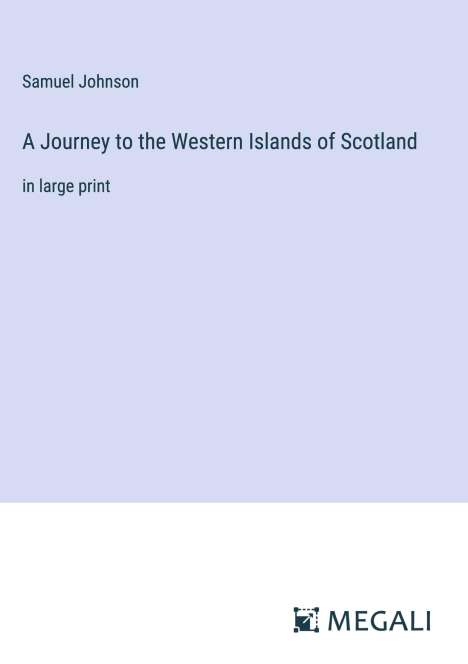 Samuel Johnson: A Journey to the Western Islands of Scotland, Buch