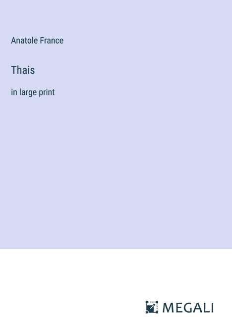 Anatole France: Thais, Buch