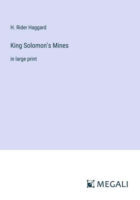 H. Rider Haggard: King Solomon's Mines, Buch
