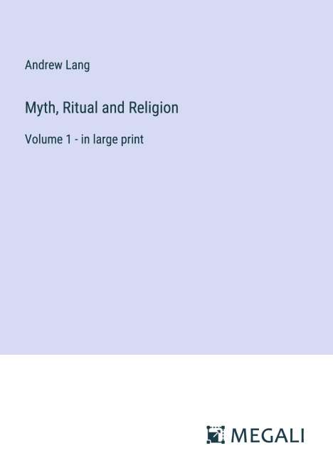 Andrew Lang: Myth, Ritual and Religion, Buch