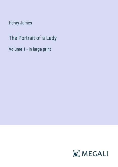 Henry James: The Portrait of a Lady, Buch