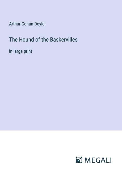 Sir Arthur Conan Doyle: The Hound of the Baskervilles, Buch