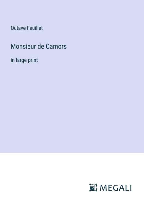 Octave Feuillet: Monsieur de Camors, Buch