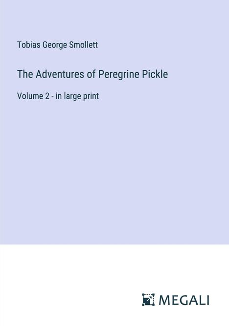 Tobias George Smollett: The Adventures of Peregrine Pickle, Buch