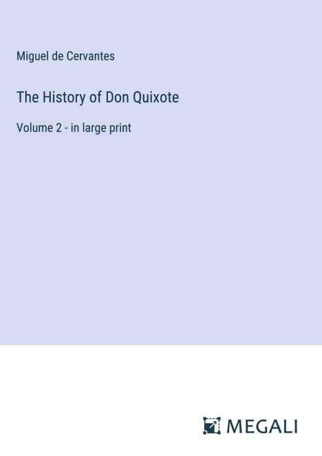 Miguel de Cervantes Saavedra: The History of Don Quixote, Buch