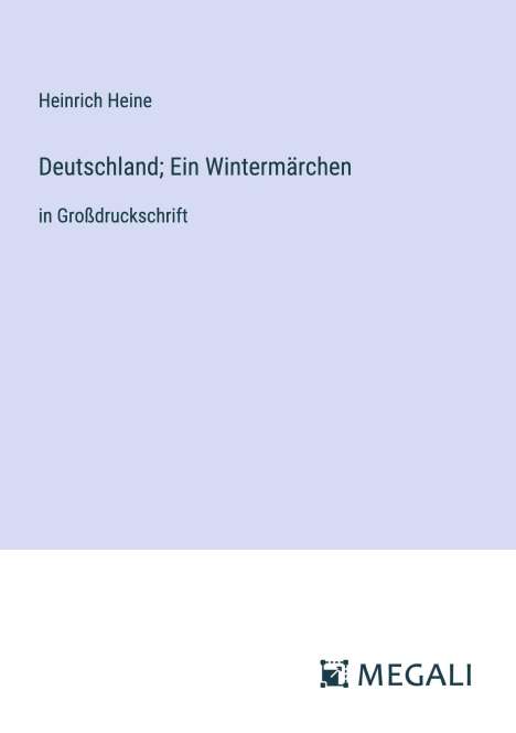 Heinrich Heine: Deutschland; Ein Wintermärchen, Buch