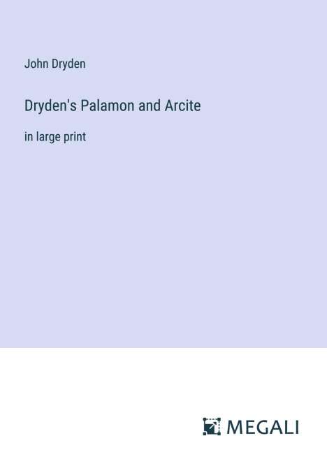 John Dryden: Dryden's Palamon and Arcite, Buch