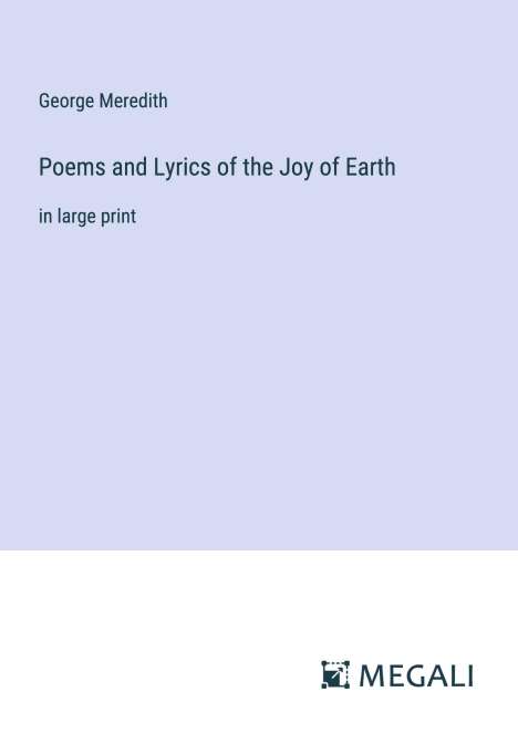 George Meredith: Poems and Lyrics of the Joy of Earth, Buch