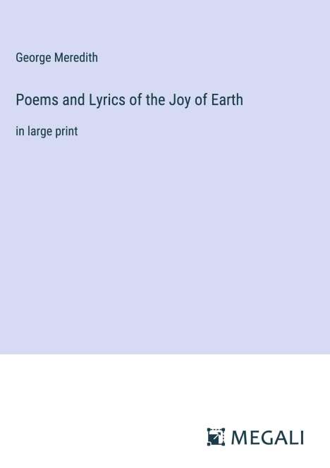George Meredith: Poems and Lyrics of the Joy of Earth, Buch