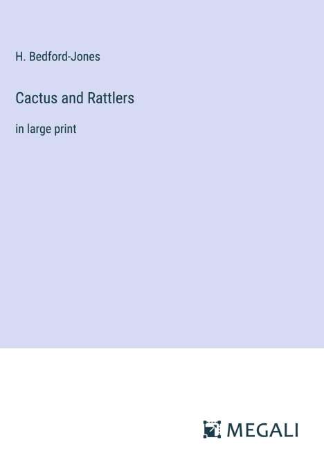 H. Bedford-Jones: Cactus and Rattlers, Buch