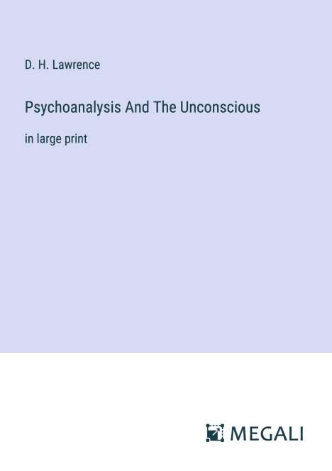 D. H. Lawrence: Psychoanalysis And The Unconscious, Buch