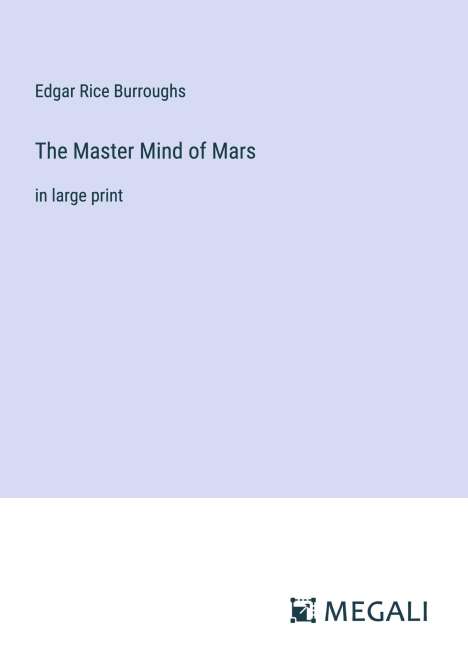 Edgar Rice Burroughs: The Master Mind of Mars, Buch