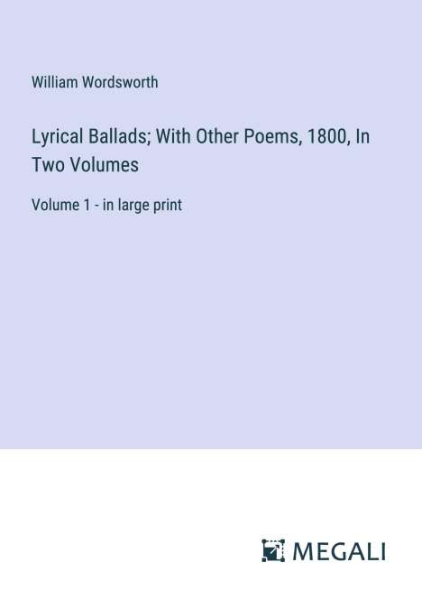 William Wordsworth (1908-1988): Lyrical Ballads; With Other Poems, 1800, In Two Volumes, Buch