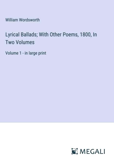 William Wordsworth (1908-1988): Lyrical Ballads; With Other Poems, 1800, In Two Volumes, Buch