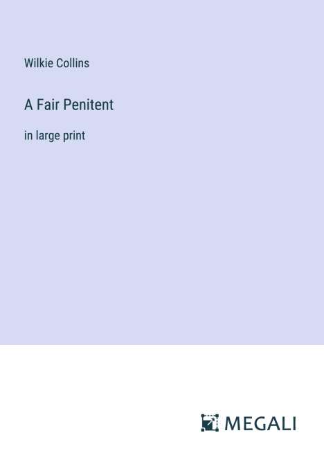 Wilkie Collins: A Fair Penitent, Buch