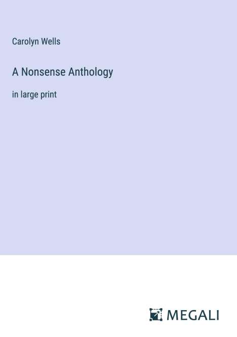 Carolyn Wells: A Nonsense Anthology, Buch