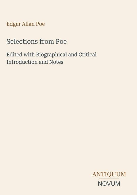 "Selections from Poe" und "ANTIQUM NOVUM" in schlichtem Design auf hellem Hintergrund.