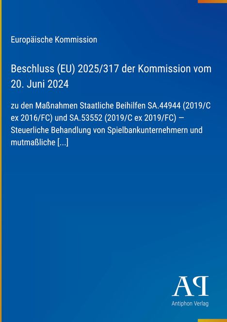 Text: "Europäische Kommission, Beschluss (EU) 2025/317 der Kommission vom 20. Juni 2024..." Unten rechts ein Logo "AR".