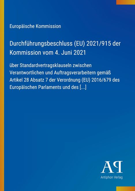 Europäische Kommission. Entscheidungsbeschluss über Standardvertragsklauseln, blaues Cover mit gelbem Rand und Logo.