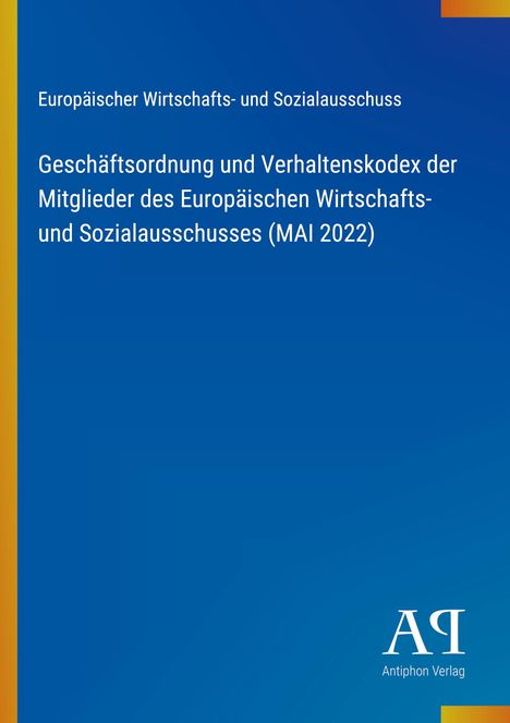 Blauer Hintergrund mit weißem Text: "Europäischer Wirtschafts- und Sozialausschuss", Titel "Geschäftsordnung... (MAI 2022)". Unten Logo.