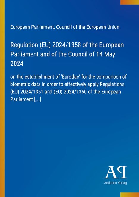 Regulation (EU) 2024/1358 über Eurodac-Datenvergleich. Blaues Layout mit gelben Akzenten, Verlagslogo unten.