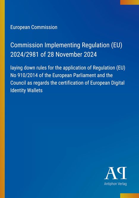 "Commission Implementing Regulation (EU) 2024/2981 of 28 November 2024." Blauer Hintergrund mit gelbem Rand links.