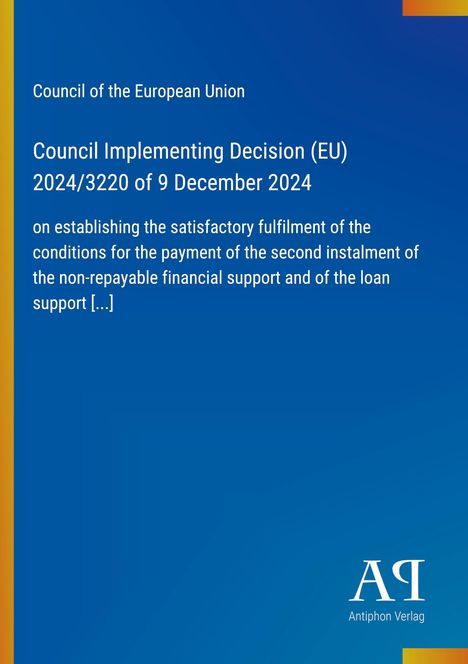 "Council Implementing Decision (EU) 2024/3220 of 9 December 2024. Blauer Hintergrund mit gelber Linie links."