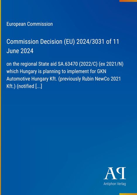 Text beschreibt eine EU-Kommissionsentscheidung zur staatlichen Beihilfe in Ungarn. Blaues Layout mit gelbem Rand. Logo unten.