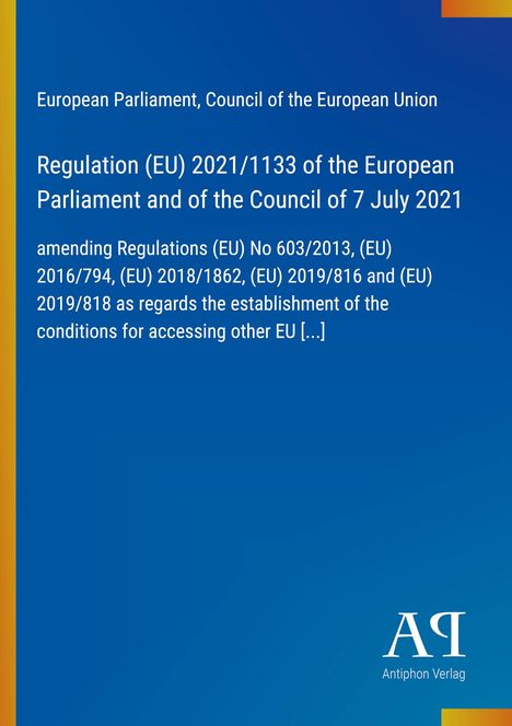 Regulation (EU) 2021/1133 des Europäischen Parlaments und Rates vom 7. Juli 2021. Blauer Hintergrund, Logo unten.