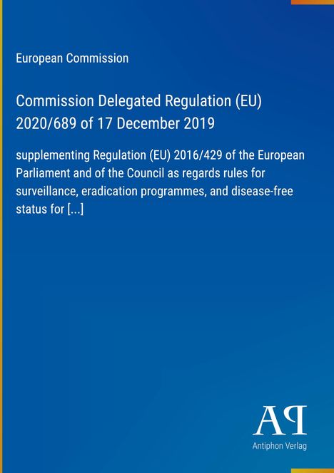 Text: "European Commission. Commission Delegated Regulation (EU) 2020/689 of 17 December 2019." Blaue Hülle. Logo unten rechts.