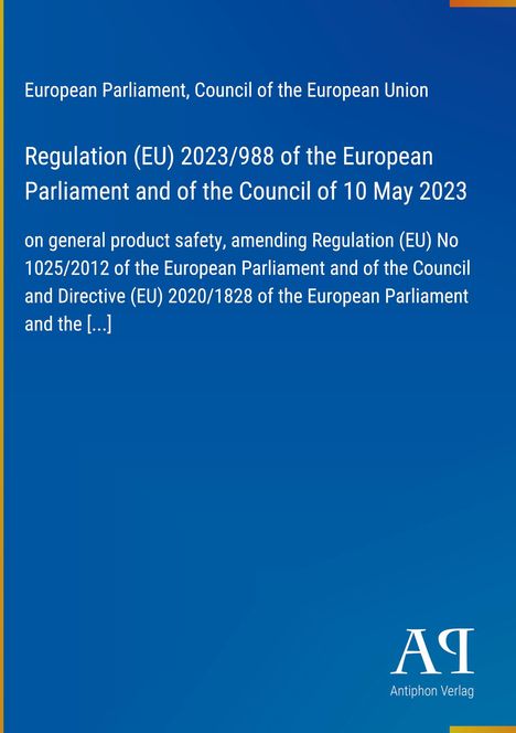 Titel: Regulation (EU) 2023/988. Inhalt: Sicherheitsvorschriften, Änderungsverordnungen. Hintergrund: Blau, Logo unten rechts.