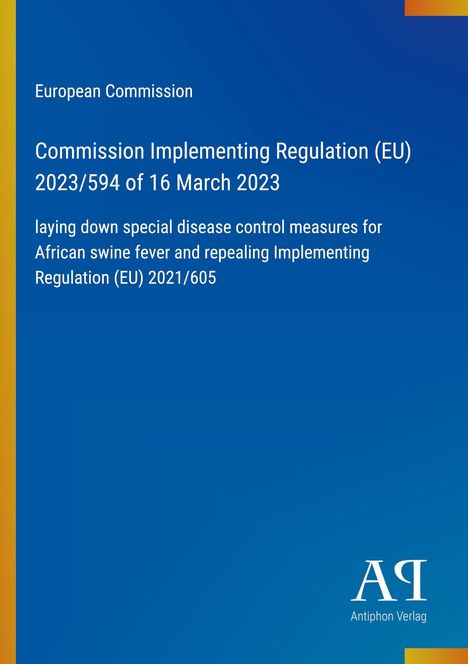 Commission Implementing Regulation (EU) 2023/594. Blau mit Logo unten rechts.