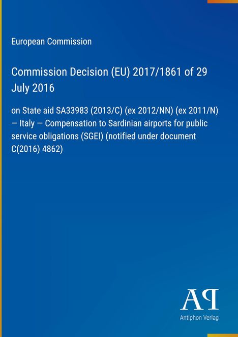Text in Weiß auf Blau: Entscheidung der EU-Kommission zur Beihilfe SA33983 für Flughäfen auf Sardinien. Logo: Antiphon Verlag.