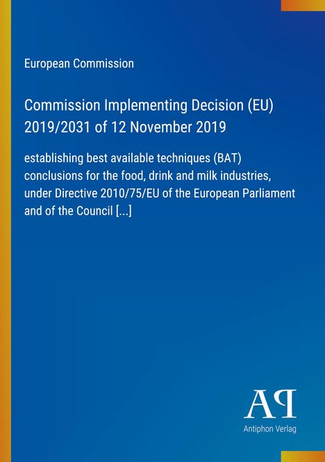 Text zur EU-Entscheidung über beste Verfahrenstechniken in der Nahrungsmittelindustrie. Blauer Hintergrund mit Logo unten.