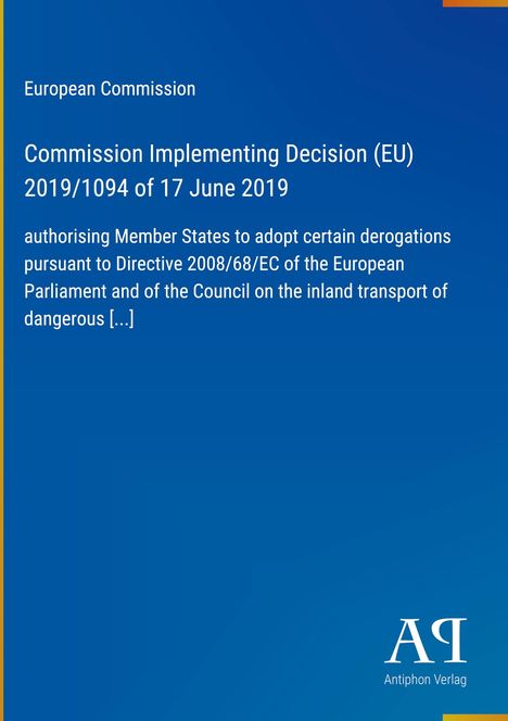 Text: "European Commission, Commission Implementing Decision (EU) 2019/1094 of 17 June 2019..." Blauer Hintergrund.