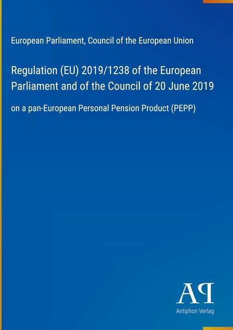 Regulation (EU) 2019/1238 zum pan-europäischen persönlichen Rentenprodukt. Blau mit gelbem Rand.