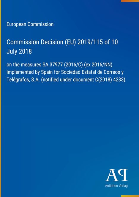 Ein blauer Hintergrund mit europäischer Kommissionsentscheidung und Text zu Spanien. Unten rechts das Logo "AR Antiphon Verlag".