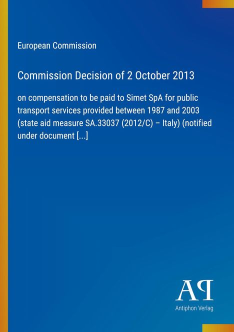 "European Commission Decision: Payment to Simet SpA for 1987-2003 services. Logo unten rechts, blauer Hintergrund."