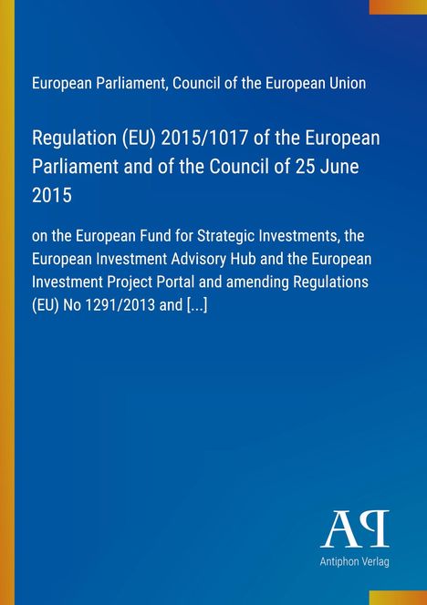 Regulation (EU) 2015/1017, European Fund for Strategic Investments, blauer Hintergrund, gelber Streifen links.