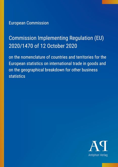 Rechts oben der Text: "European Commission Implementation Regulation (EU) 2020/1470 of 12 October". Blauer Hintergrund.