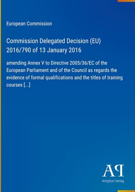 Text: "European Commission, Commission Delegated Decision (EU) 2016/790 of 13 January 2016." Blau mit gelbem Rand.