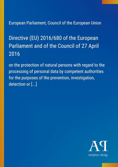 Text über EU-Direktive zum Datenschutz, Veröffentlichung am 27. April 2016. Unten rechts ein „AR“ Logo, Antiphon Verlag.