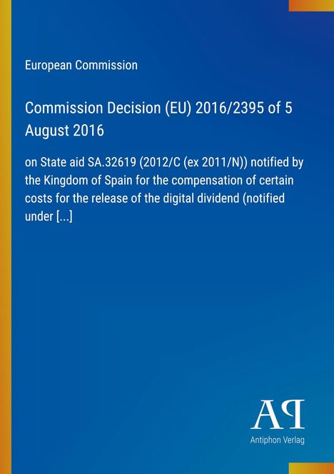 Text über Entscheidung der EU-Kommission zur Beihilfe SA.32619 für Spanien, blauer Hintergrund mit gelbem Rand.