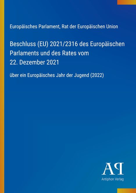 Beschluss (EU) 2021/2316; Europäisches Jahr der Jugend (2022); blaues Design mit vertikalem gelbem Streifen links.
