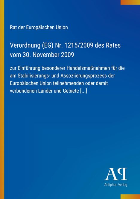 Text über Handelsmaßnahmen der EU vom 30. November 2009. Blau mit gelbem Streifen links und AA Logo unten rechts.