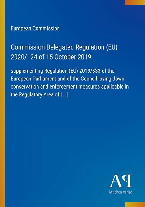 Text im Bild: 
Europäische Kommission, Delegierte Verordnung (EU) 2020/124 vom 15. Oktober 2019. Blaues Dokumentencover.